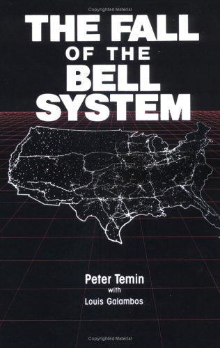 The Fall of the Bell System