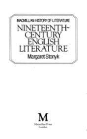 Nineteenth Century English Literature (The history of literature) 