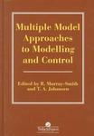 Multiple Model Approaches to Nonlinear Modelling and Control