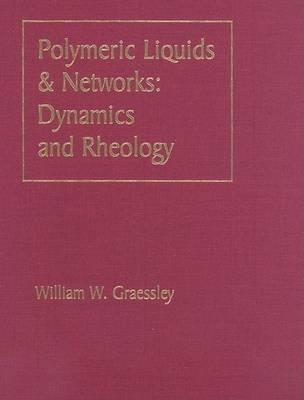 Polymeric Liquids & Networks: Dynamics and Rheology
