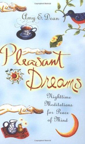 Pleasant Dreams (Nighttime Meditations for Peace of Mind)