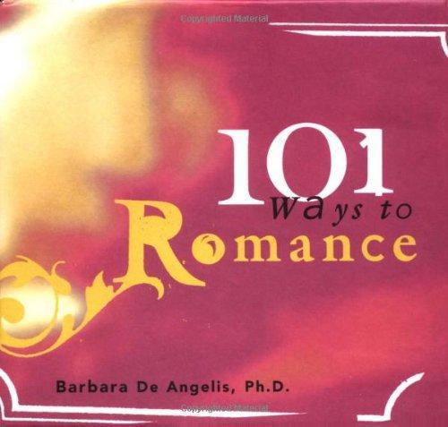 101 Ways To Romance