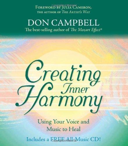 Creating Inner Harmony: Using Your Voice And Music To Heal