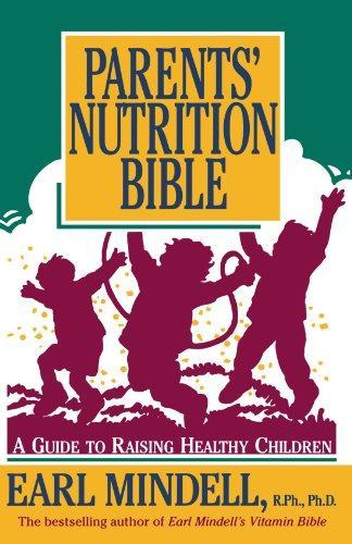 Parents' Nutrition Bible 
