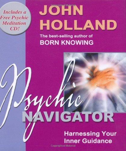 Psychic Navigator: Harnessing Your Inner Guidance with CD (Audio) 