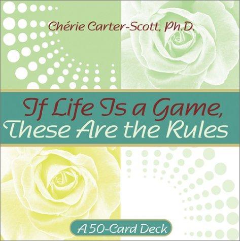 If Life Is A Game These Are The Rules: A 50-Card Deck