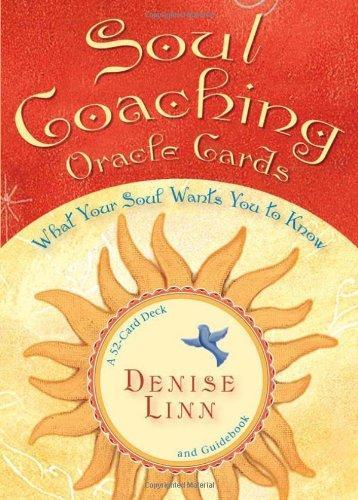 Soul Coaching Oracle Cards: What Your Soul Wants You To Know