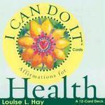 I Can Do It Cards: Affirmation for Health: A 12-card Deck