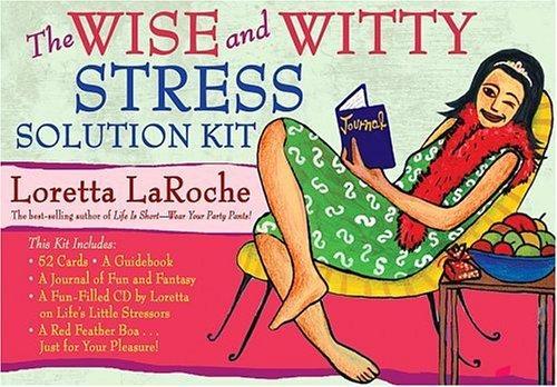 The Wise and Witty Stress Solution Kit [With Guidebook and Deck of 52 Cards and Feather Boa and Journal and CD]