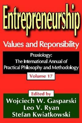 Entrepreneurship: Values and Responsibility (Praxiology)