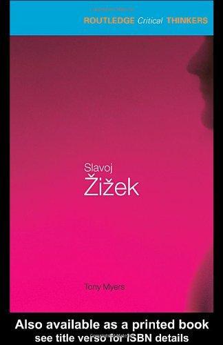 Slavoj Zizek (Routledge Critical Thinkers) 