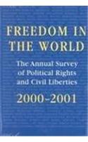 Freedom in the World: 2000-2001: The Annual Survey of Political Rights & Civil Liberties, 2000-2001