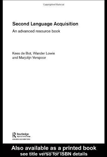 Second Language Acquisition: An Advanced Resource Book (Routledge Applied Linguistics) 