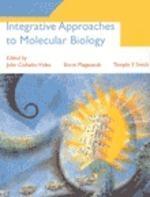 INTEGRATIVE APPROACHES TO MOLECULAR BIOLOGY