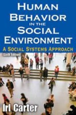 Human Behavior in the Social Environment: A Social Systems Approach