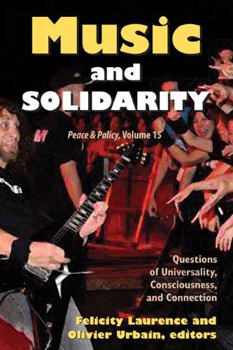 Music and Solidarity: Questions of University, Consciousness, and Connection