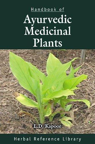 Handbook of Ayurvedic Medicinal Plants: Herbal Reference Library