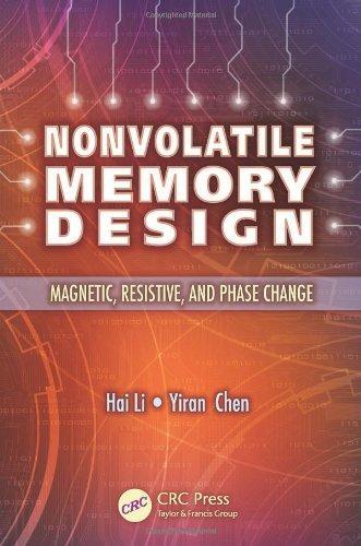 Nonvolatile Memory Design: Magnetic, Resistive, and Phase Change