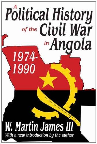 A Political History of the Civil War in Angola, 1974-1990