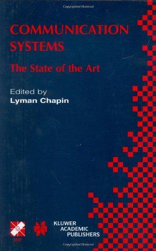 Communication Systems: The State of the Art