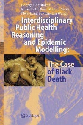 Interdisciplinary Public Health Reasoning and Epidemic Modelling: The Case of Black Death 