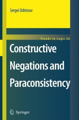 Constructive Negations and Paraconsistency (Trends in Logic) 