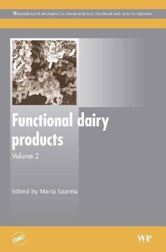 Functional dairy products: Volume 2 (Woodhead Publishing Series in Food Science, Technology and Nutrition) 