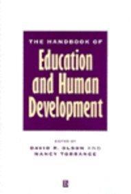 The Handbook of Education and Human Development: New Models of Learning, Teaching and Schooling 