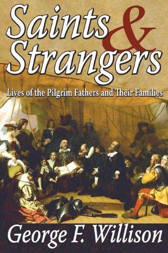 Saints & Strangers: Lives of the Pilgrim Fathers and Their Families