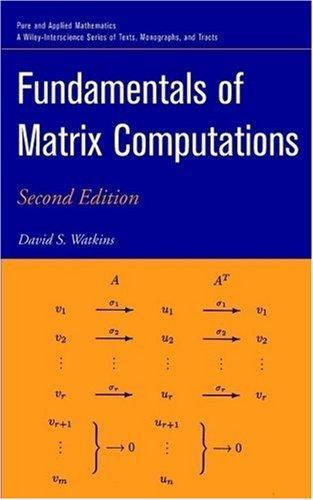 Fundamentals of Matrix Computations, 2nd Edition