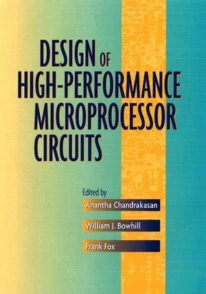 Design of High-Performance Microprocessor Circuits 