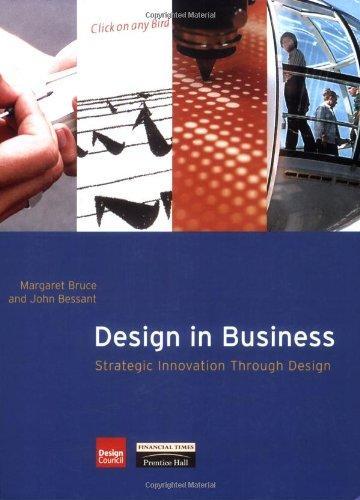 Design in Business: Strategic Innovation Through Design 