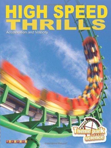Theme Park Science: High Speed Thrills