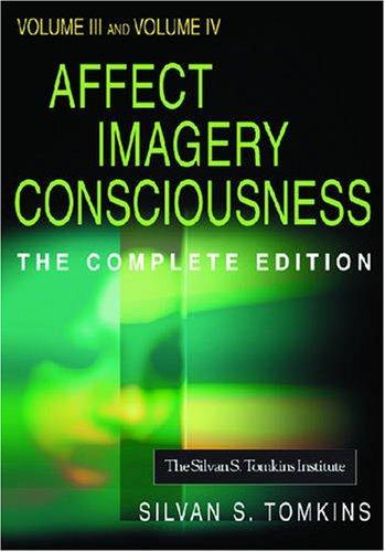 Affect Imagery Consciousness: Volume III: The Negative Affects: Anger and Fear and Volume IV: Cognition: Duplication and Transformation of Information 