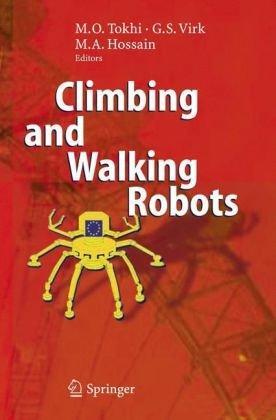 Climbing and Walking Robots: Proceedings of the 8th International Conference on Climbing and Walking Robots and the Support Technologies for Mobile