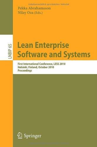 Lean Enterprise Software and Systems: First International Conference, LESS 2010, Helsinki, Finland, October 17-20, 2010, Proceedings