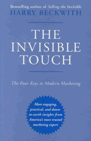 The Invisible Touch - The Four Keys To Modern Marketing