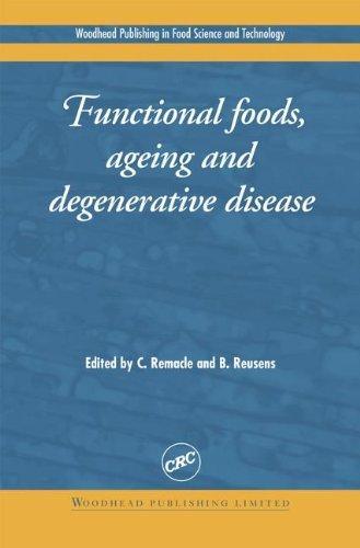 Functional foods, ageing and degenerative disease (Woodhead Publishing Series in Food Science, Technology and Nutrition) 