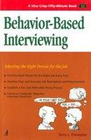 Behaviour-Based Interviewing: Selecting the Right Person for the Job