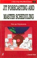 Jit Forecasting and Master Scheduling