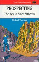 Prospecting: The Key to Sales Success