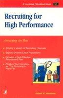 Recruiting for High Performance: Attracting the Best