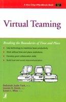 Virtual teaming: Breaking the Boundaries of Time and Place