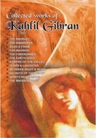 Collected Works of Khalil Gibran