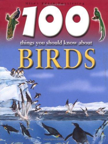 100 Things You Should Know About Birds 