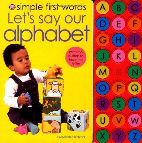 Simple First Words Let's Say our Alphabet 