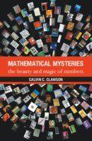 Mathematical Mysteries: The Beauty and Magic of Numbers
