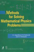 Methods for Solving Mathematical Physics Problems