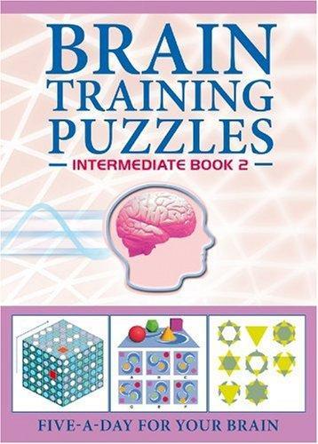 Brain Training Puzzles: Intermediate Book 2: Five-A-Day for Your Brain