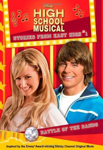 Battle of the Bands (Disney High School Musical: Stories from East High, No.1) 